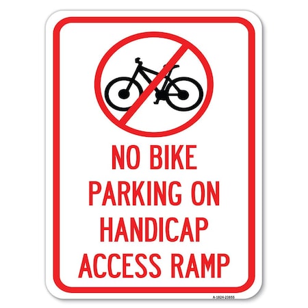 Signmission No Bike Parking on Handicap Access Ramp Heavy-Gauge Alum Rust Proof Parking, 18" x 24", A-1824-23855 A-1824-23855